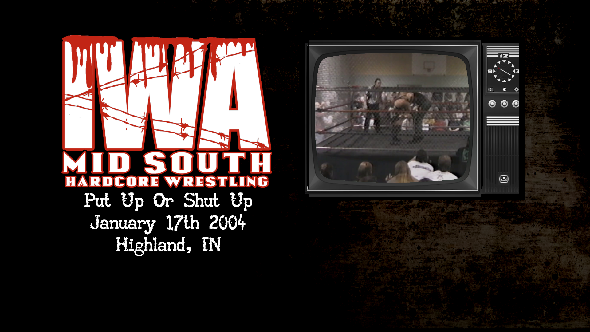 IWA Mid-South - Put Up Or Shut Up