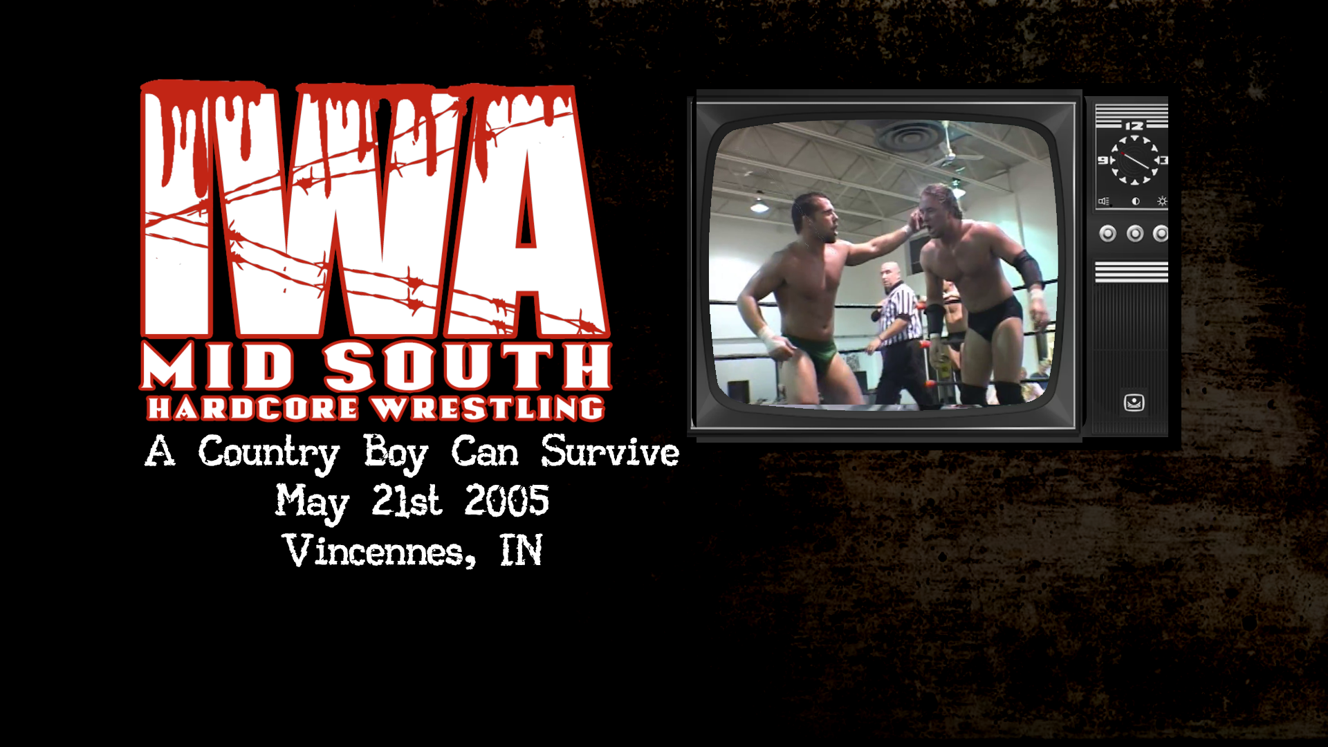 IWA Mid-South - A Country Boy Can Survive