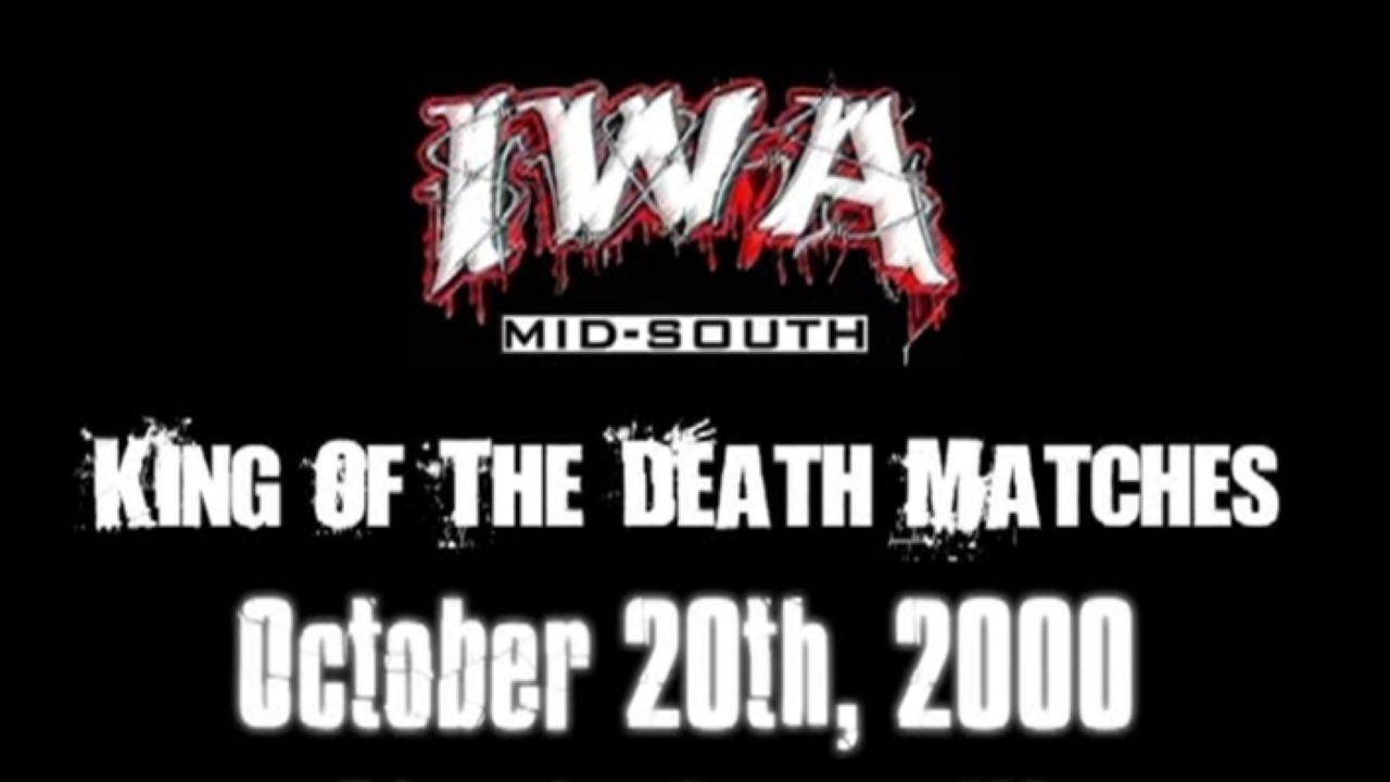 IWA Mid-South - King Of The Death Matches 2000 Night One