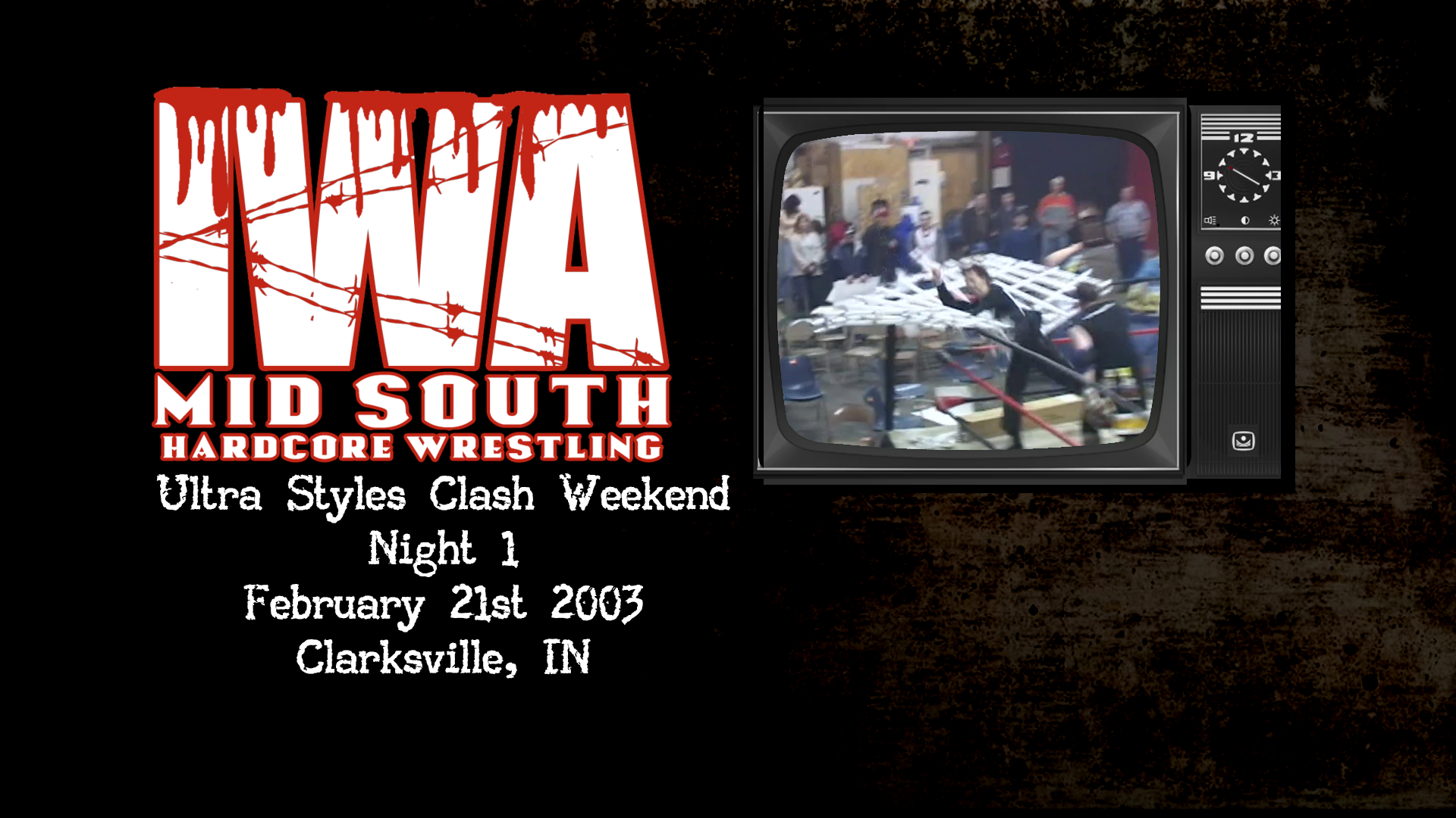 IWA Mid-South - Ultra Styles Clash Weekend Night One
