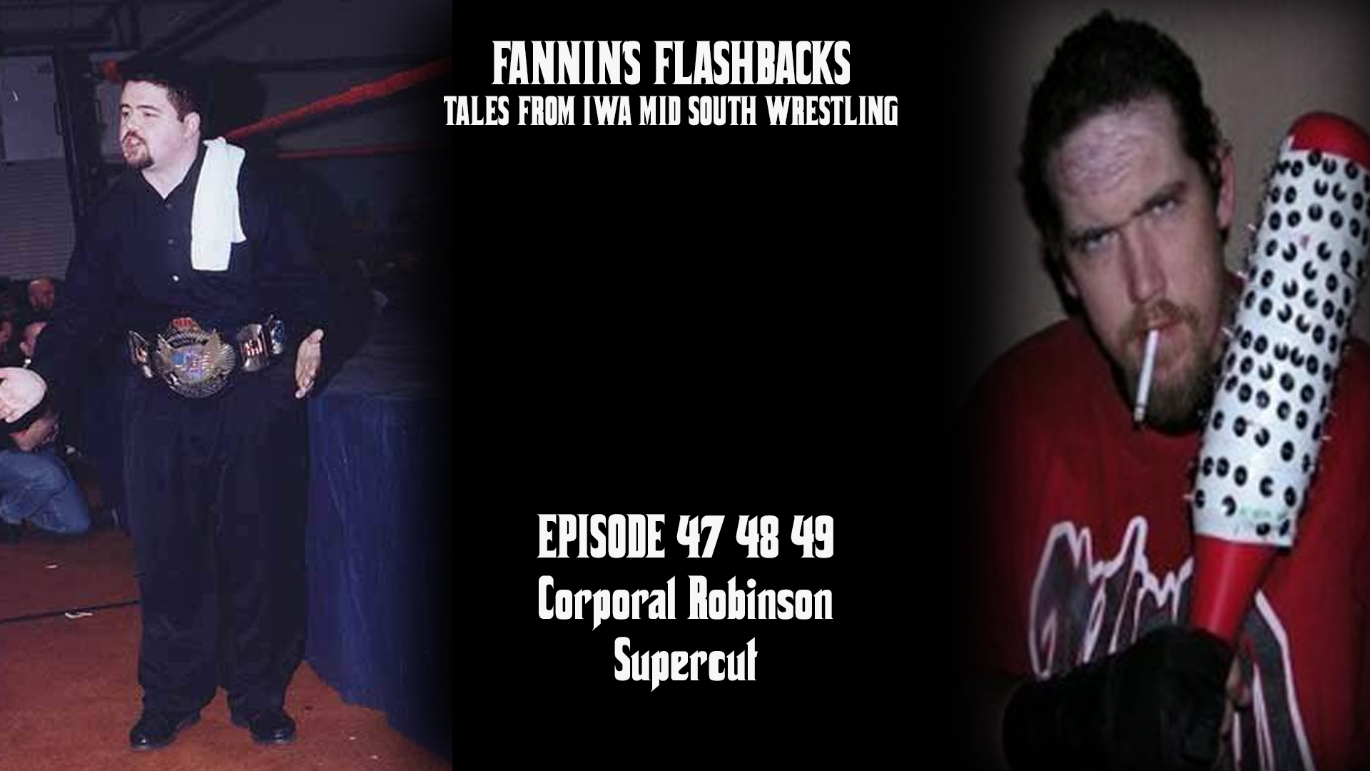 Fannin's Flashbacks - Corporal Robinson Supercut