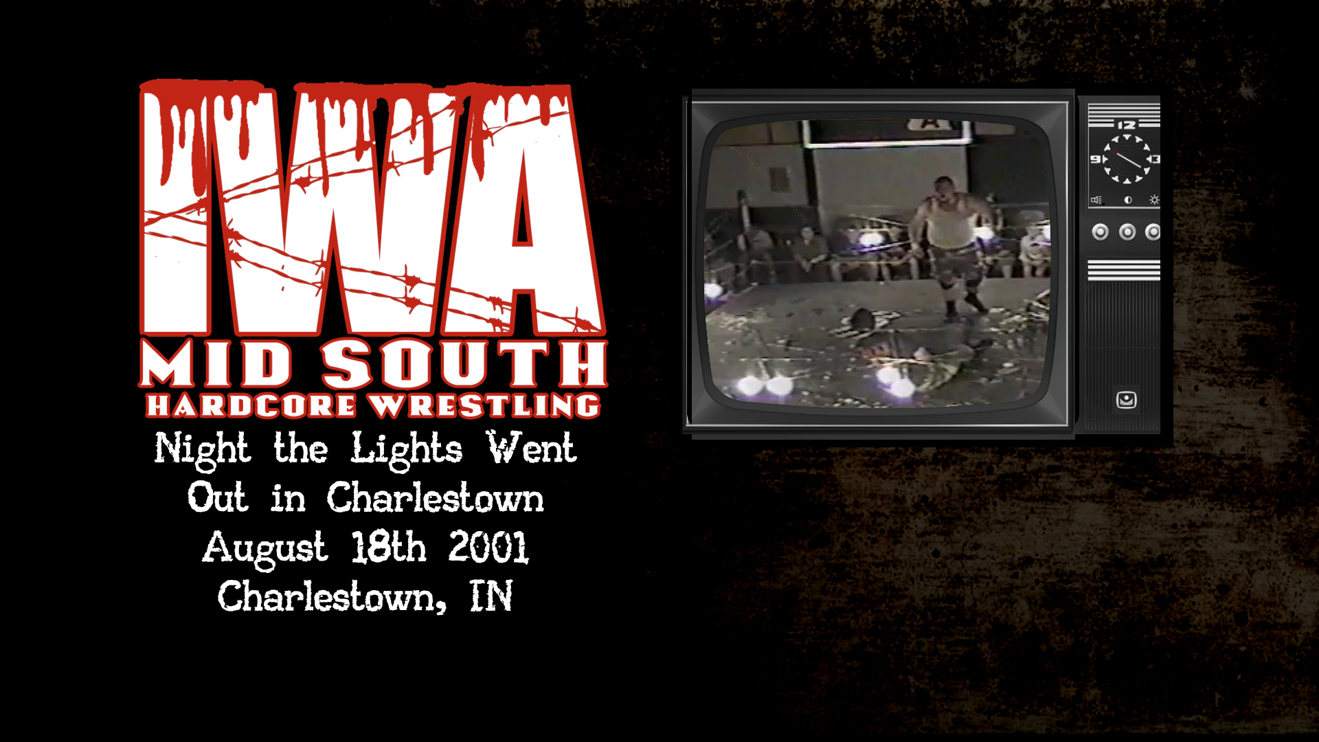 IWA Mid-South - Night The Lights Went Out In Charlestown