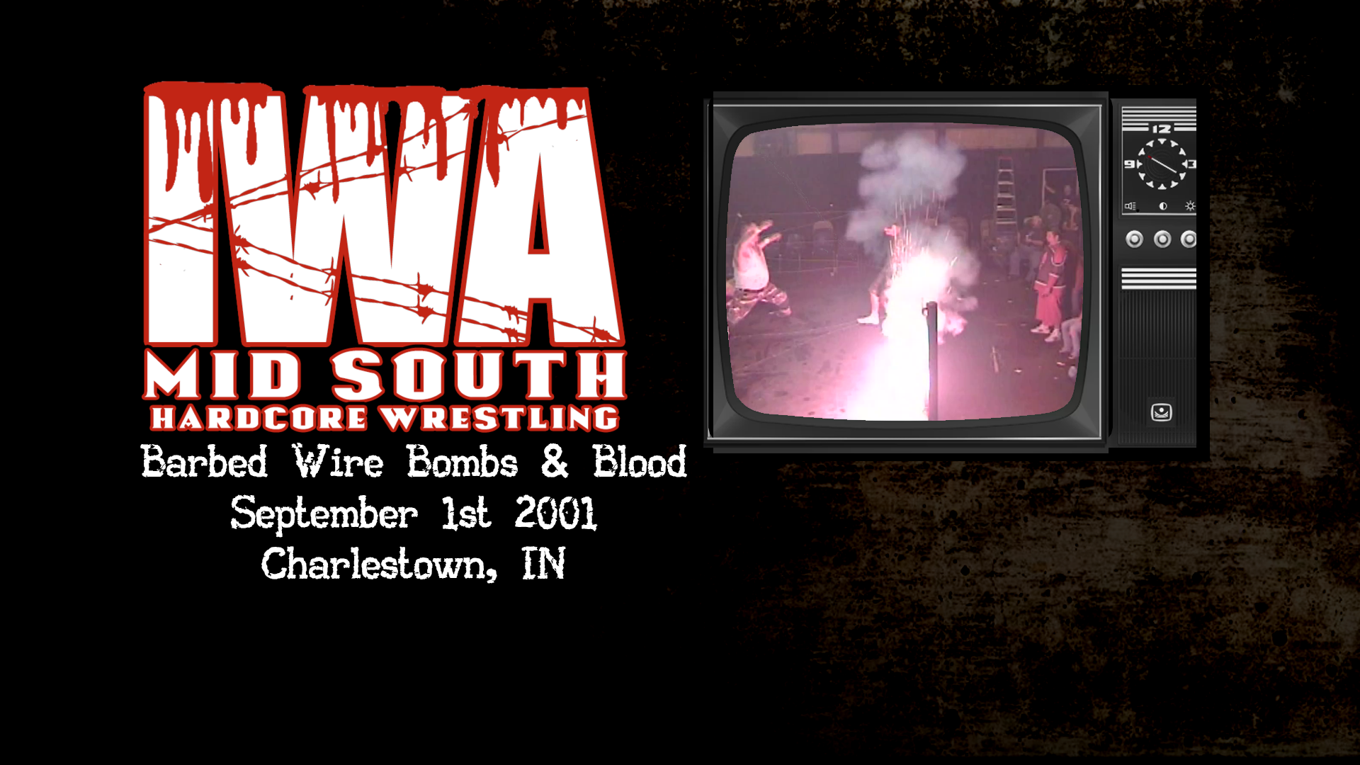 IWA Mid-South - Barbed Wire Bombs And Blood