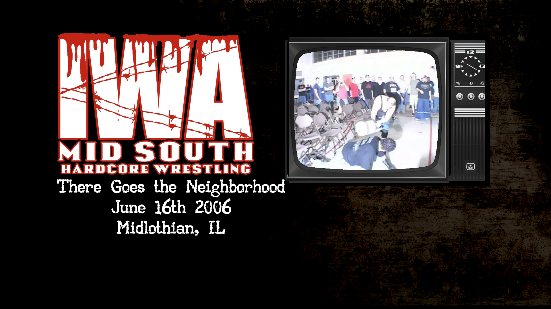 IWA Mid-South - There Goes The Neighborhood