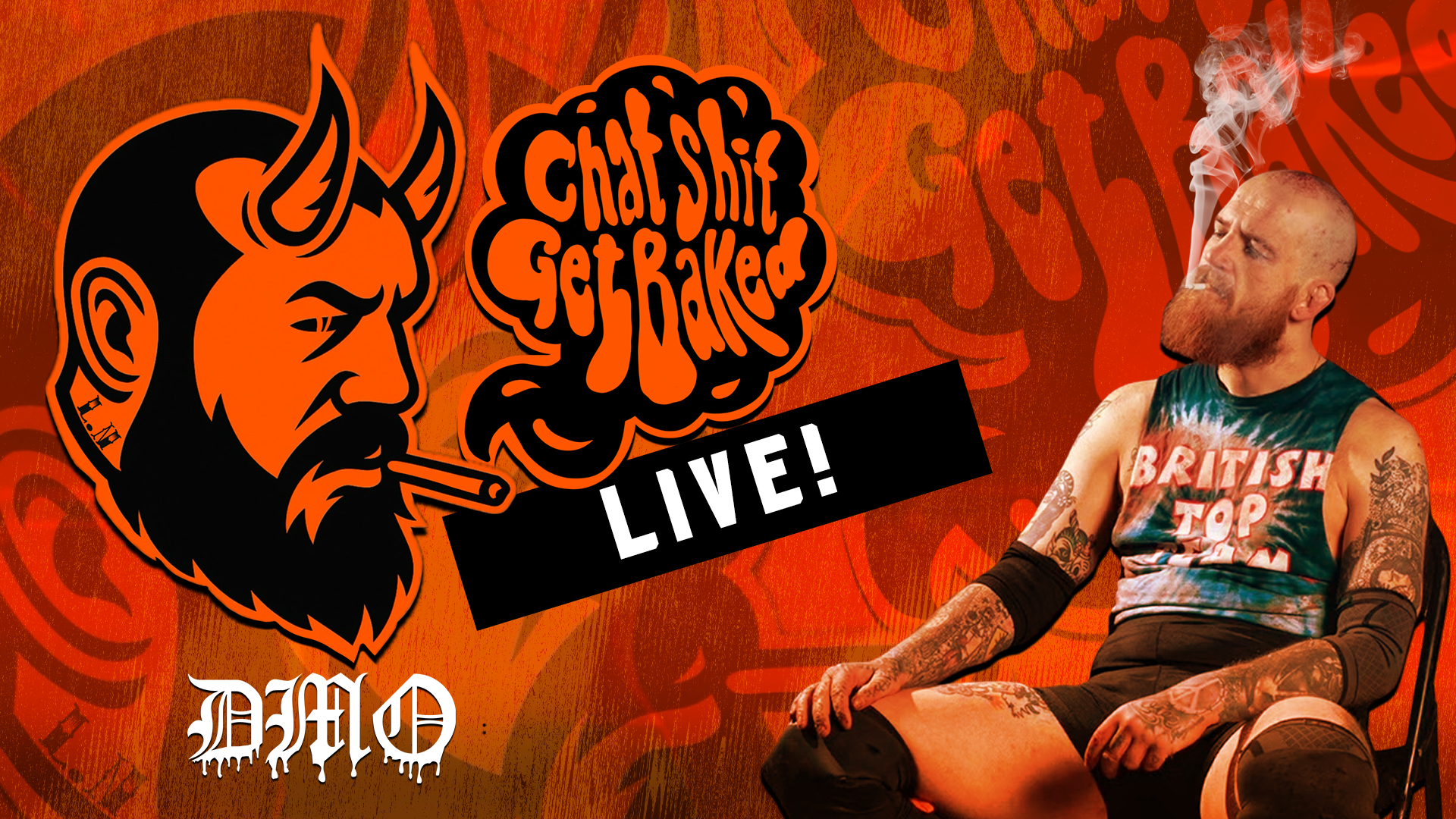 Deathmatch Outlaws - Lou Nixon's Chat Shit Get Baked: LIVE!
