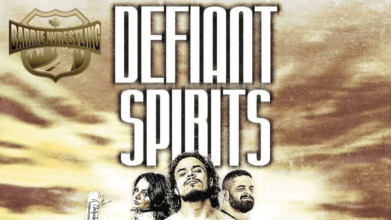 Barrie Wrestling - Defiant Spirits