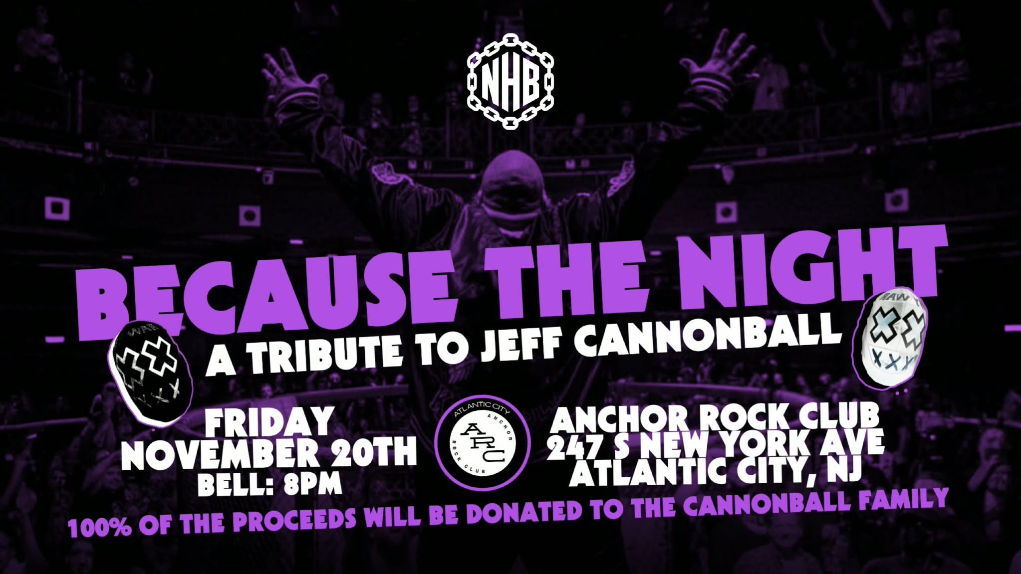 LIVE: NHB The Chains “Because The Night: A Tribute To Jeff Cannonball”