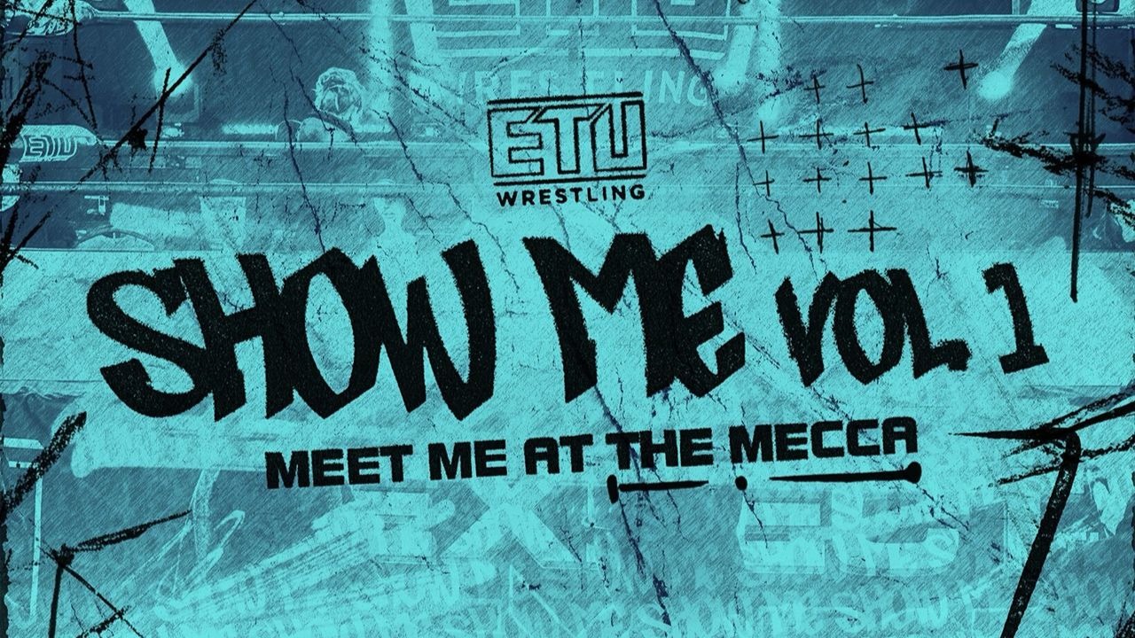 LIVE: ETU Wrestling "Show Me Vol. 1"